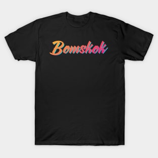 bomskok T-Shirt